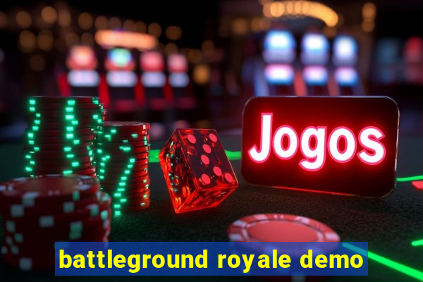 battleground royale demo